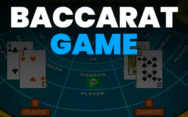Baccarat Game